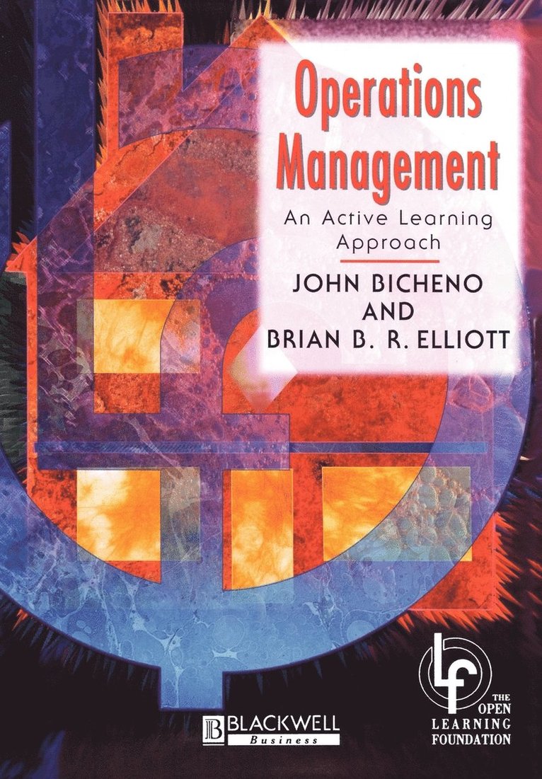 John Bicheno, Bryan B. R. Elliott, Bryan Br (bolton Institute Of Higher Educ Elliott, Brian B. Elliott, Bryan B R Elliott - Operations Management, Häftad