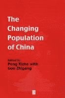 Xizhe Peng, Zhigang Guo, Shanghai) Peng, Dr. Xizhe (Fudan University, Dr. Zhigang (Renmin University of China) Guo - Changing Population of China, Inbunden