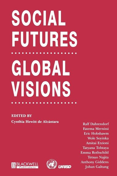 HEWITT DE ALCAN, Cynthia Hewitt de Alcantara - Social Futures, Global Visions, Häftad