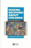 H. Rudolph Schaffer - Making Decisions about Children, Häftad