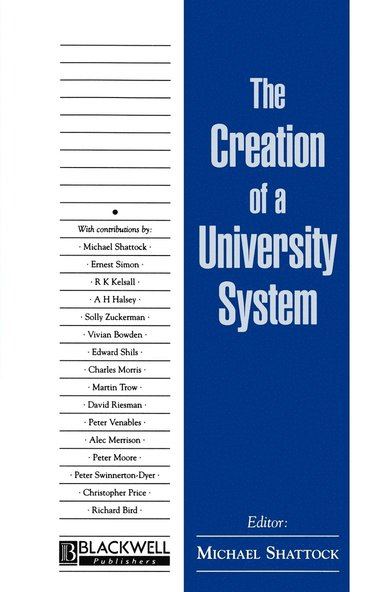 Shattock, Michael Shattock - Creation of a University System, Häftad