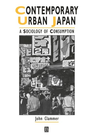 John Clammer - Contemporary Urban Japan, Häftad