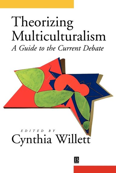 Willett, Cynthia Willett - Theorizing Multiculturalism, Häftad