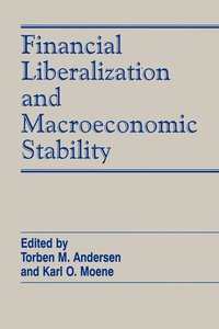 bokomslag Financial Liberalization and Macroeconomic Stability