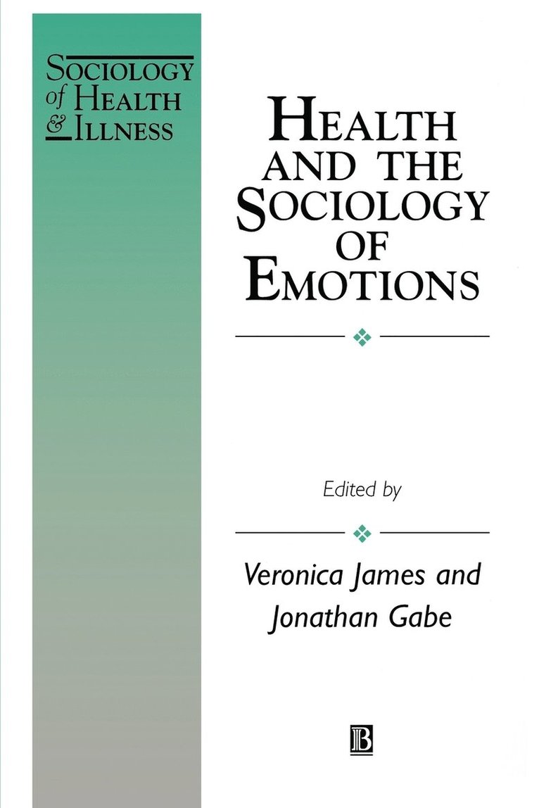 Health and the Sociology of Emotions 1