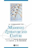 A Companion to Modernist Literature and Culture 1