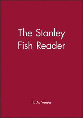 Veeser, H. A. Veeser - Stanley Fish Reader, Inbunden