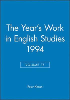 bokomslag The Year's Work in English Studies 1994, Volume 75