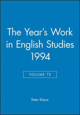 The Year's Work in English Studies 1994, Volume 75 1