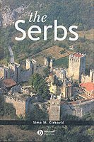 Sima M. Cirkovic - Serbs, Inbunden