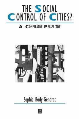 Sophie Body-Gendrot, Sophie Body-Gendrot - Social Control of Cities?, Häftad