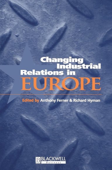 bokomslag Changing Industrial Relations in Europe