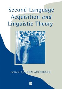 bokomslag Second Language Acquisition and Linguistic Theory