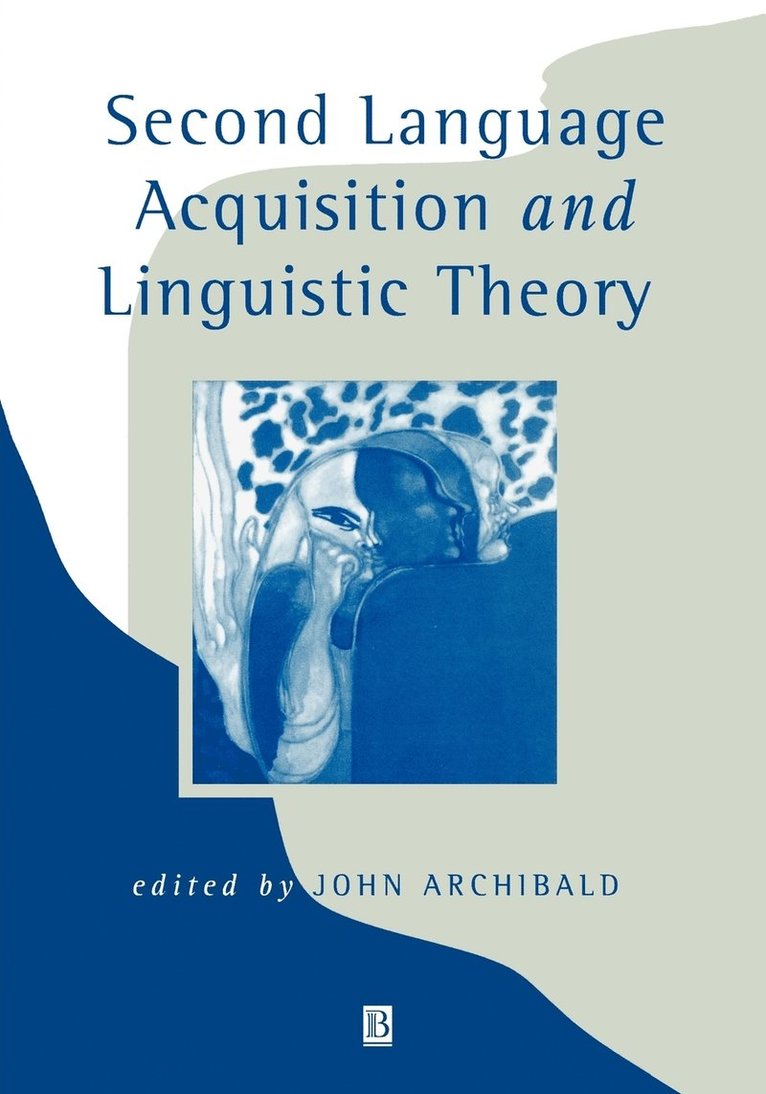 Second Language Acquisition and Linguistic Theory 1