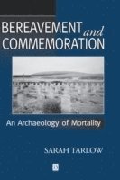 Bereavement and Commemoration 1