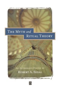 bokomslag The Myth and Ritual Theory