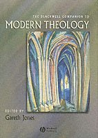 Jones, Gareth Jones - Blackwell Companion to Modern Theology, Inbunden