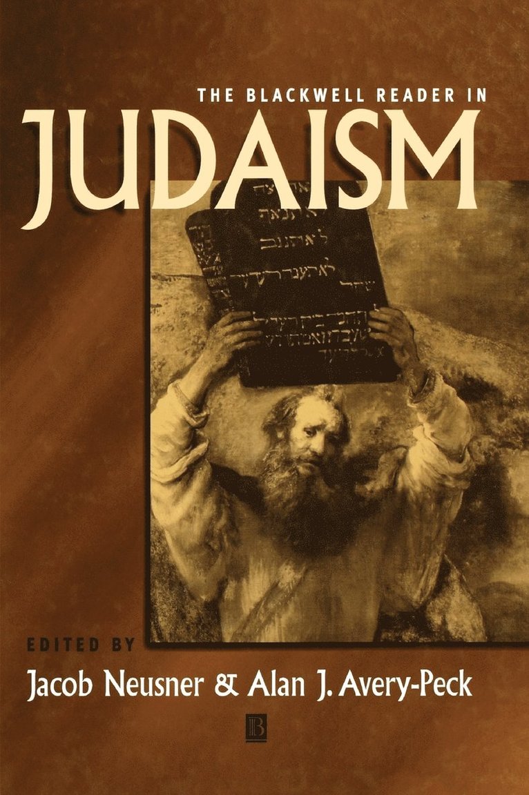 NEUSNER, Avery-Peck, Jacob Neusner, Alan Avery-Peck - Blackwell Reader in Judaism, Inbunden