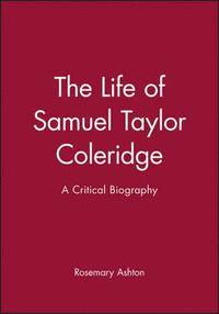 bokomslag The Life of Samuel Taylor Coleridge