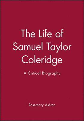 bokomslag The Life of Samuel Taylor Coleridge