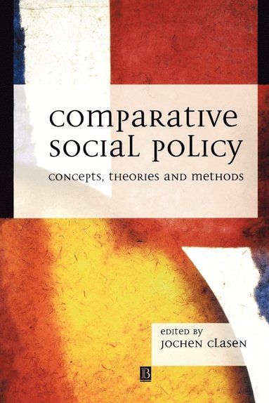 CLASEN, Jochen Clasen - Comparative Social Policy, Häftad