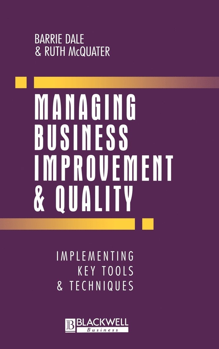 Managing Business Improvement and Quality 1