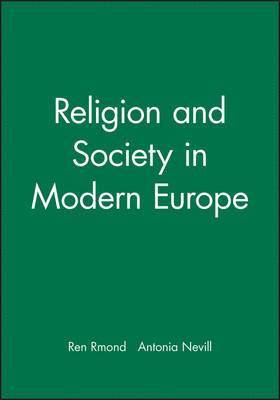 bokomslag Religion and Society in Modern Europe