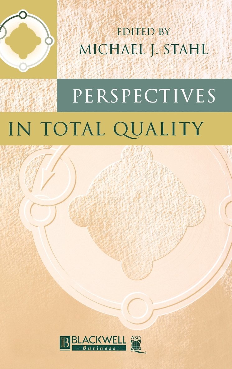 Perspectives in Total Quality 1