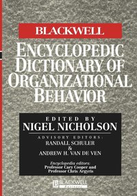 bokomslag The Blackwell Encyclopedic Dictionary of Organizational Behavior