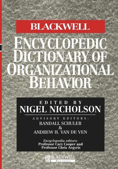 Nicholson, Nigel Nicholson - Blackwell Encyclopedic Dictionary of Organizational Behavior, Häftad