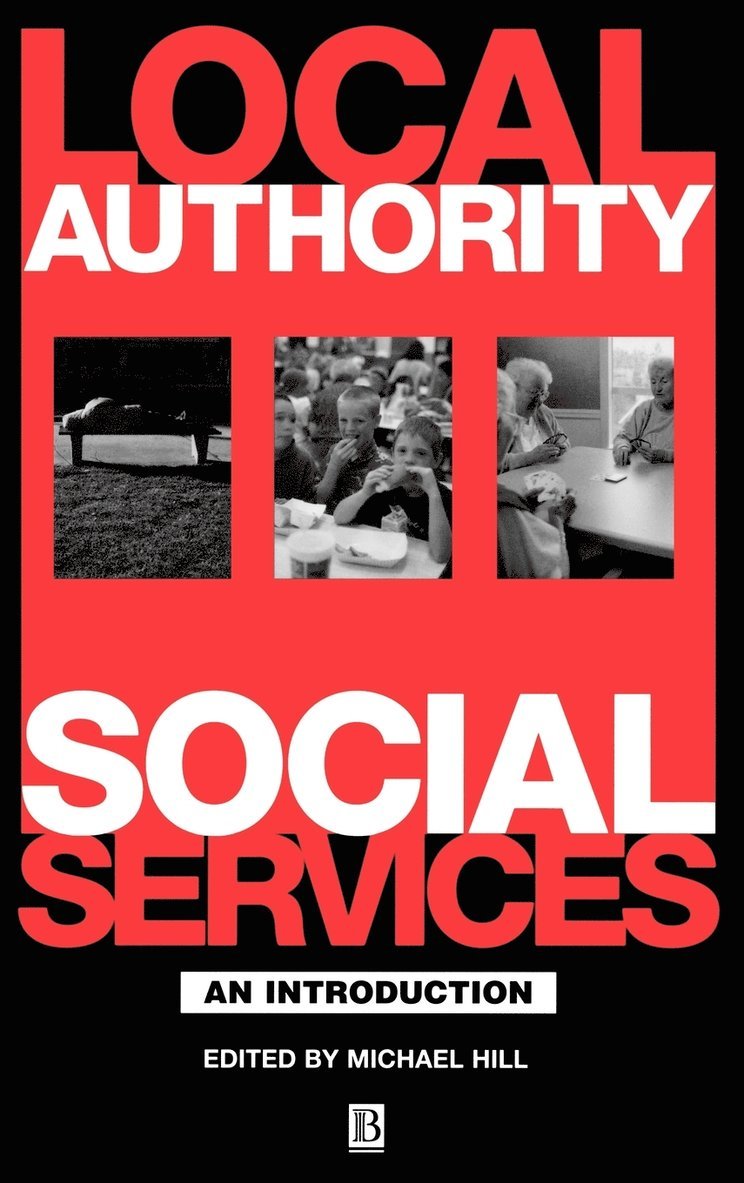 Hill, Michael Hill - Local Authority Social Services, Inbunden