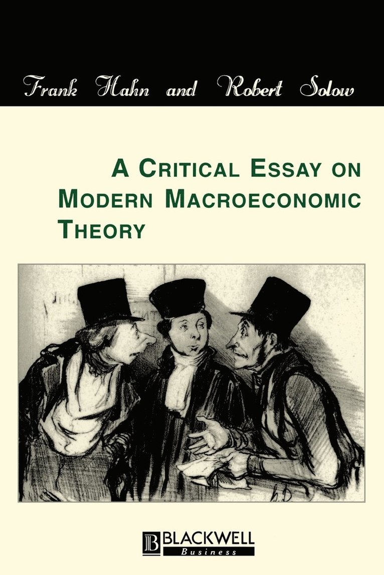 Frank H. Hahn, Robert Solow, Hahn, Solow - Critical Essay on Modern Macroeconomic Theory, Häftad