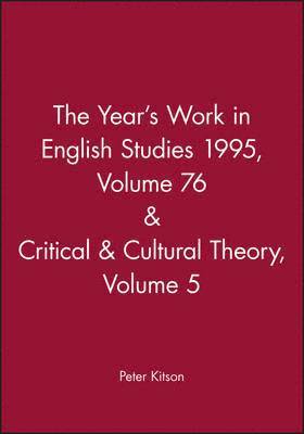 bokomslag The Year's Work in English Studies 1995, Volume 76 & Critical & Cultural Theory Volume 5