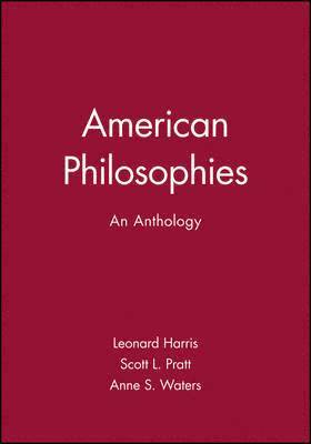 Leonard Harris, Scott L. Pratt, Anne S. Waters - American Philosophies, Häftad