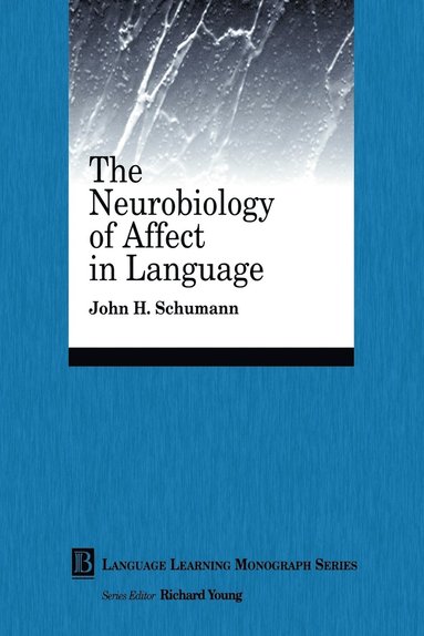 John H. Schumann, Richard F. Young - Neurobiology of Affect in Language Learning, Häftad