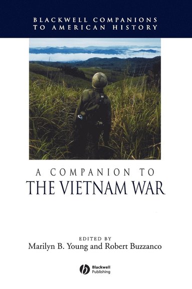 Robert Young, Buzzanco, Marilyn B. Young, Robert Buzzanco - Companion to the Vietnam War, Inbunden