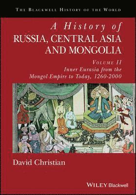 David Christian - History of Russia, Central Asia and Mongolia, Volume II, Häftad