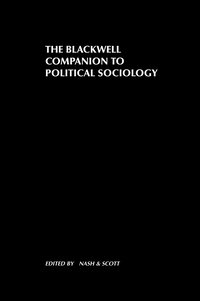 bokomslag The Blackwell Companion to Political Sociology