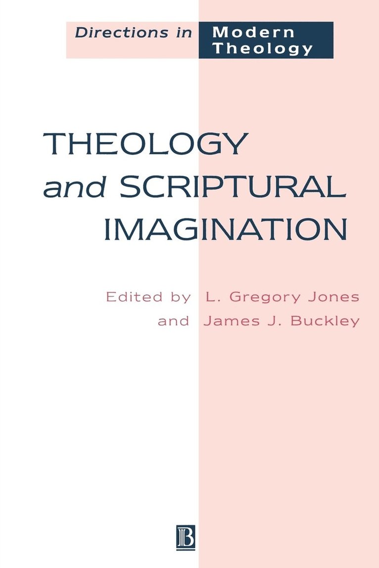 Theology and Scriptural Imagination 1