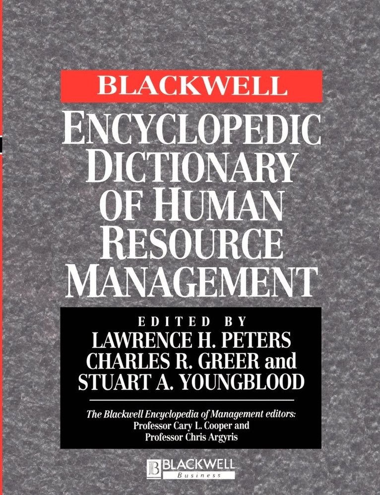 The Blackwell Encyclopedic Dictionary of Human Resource Management 1