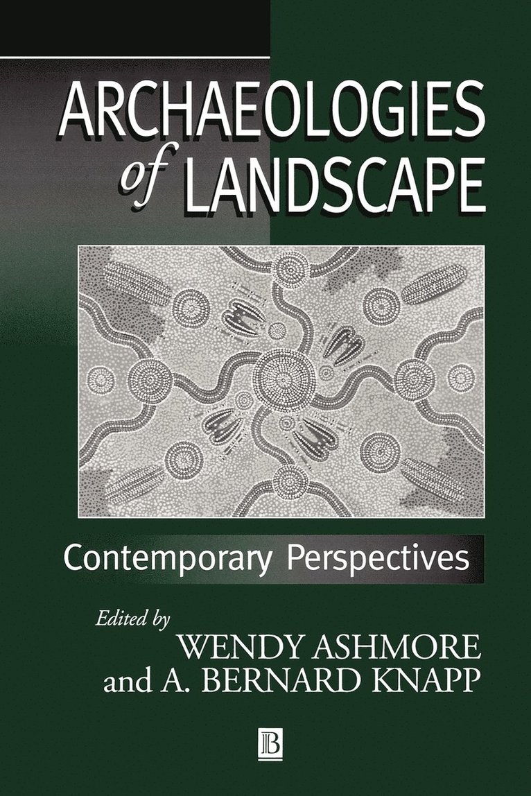 Archaeologies of Landscape