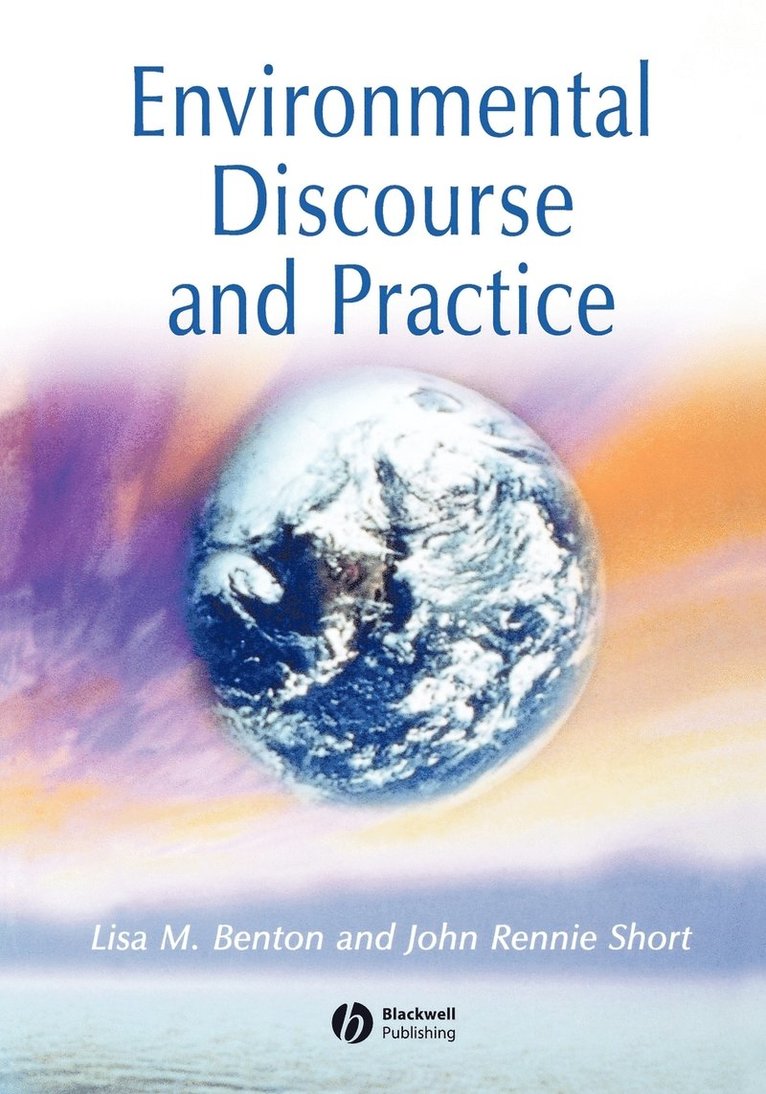 Environmental Discourse and Practice 1