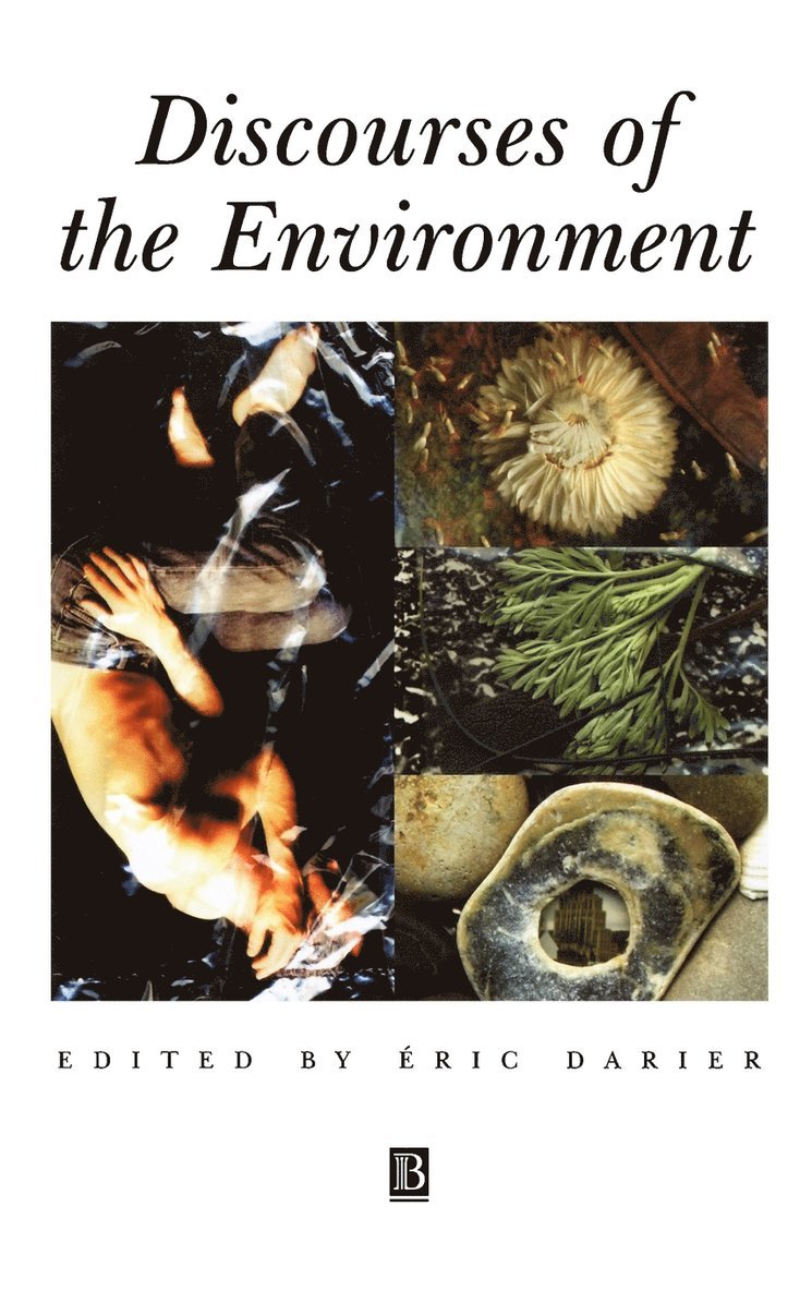 Darier, Eric Darier, Eric (Lancaster University) Darier - Discourses of the Environment, Inbunden