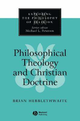 bokomslag Philosophical Theology and Christian Doctrine