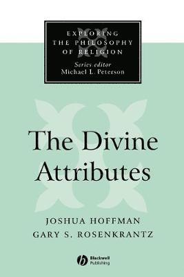 Joshua Hoffman, Gary S. Rosenkrantz - Divine Attributes, Häftad