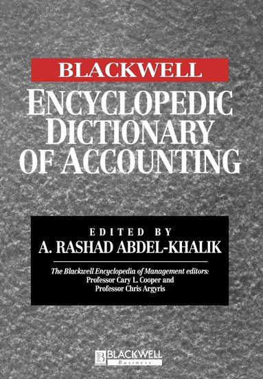 ABDEL-KHALIK, A. Rashad Abdel-Khalik - Blackwell Encyclopedic Dictionary of Accounting, Häftad