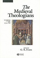 Evans, G. R. Evans, G. R. (University of Cambridge) Evans - Medieval Theologians, Häftad