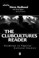 Redhead, Wynne, Steve Redhead, Derek Wynne, Justin O'Connor - Clubcultures Reader, Häftad