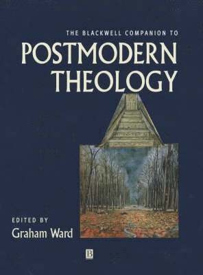 bokomslag The Blackwell Companion to Postmodern Theology