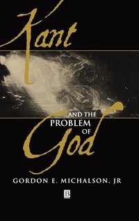 bokomslag Kant and the Problem of God